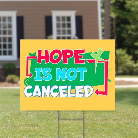 Hope Is Not Cancelled Yard Sign Lawn Signs Faith Yard Signs