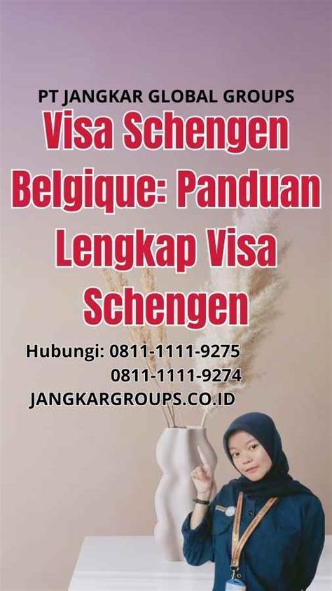 Visa Schengen Belgique Panduan Lengkap Visa Schengen Jangkar Global