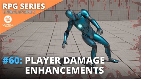 Unreal Engine Rpg Tutorial Series Player Damage Enhancements