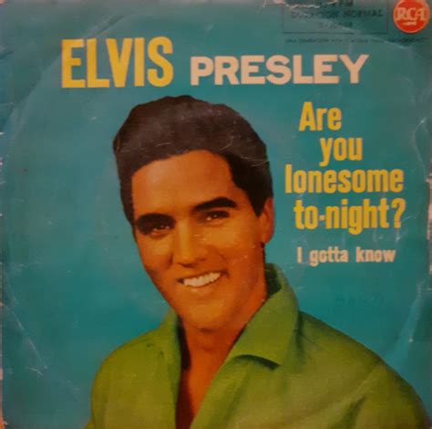 Elvis Presley Are You Lonesome Tonight Music Legend