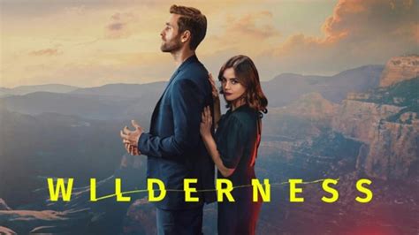 Wilderness Season 2 Release Date Rumors: Is It Coming Out?