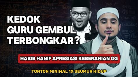 Kedok Guru Gembul Terbongkar Habib Hanif Ungkap Fakta Tentang Siapa GG