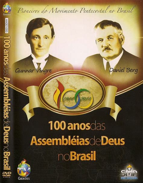 Anos Das Assembl Ias De Deus No Brasil Gmuh