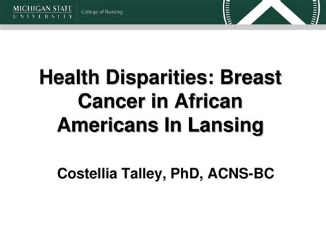 Ppt Health Disparities Breast Cancer In African Americans In Lansing Powerpoint Presentation