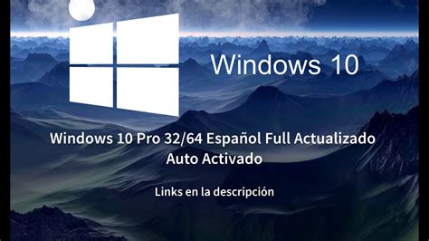 Descargar Windows 10 Pro 32 Y 64 Bits Iso Oficiales Español Auto