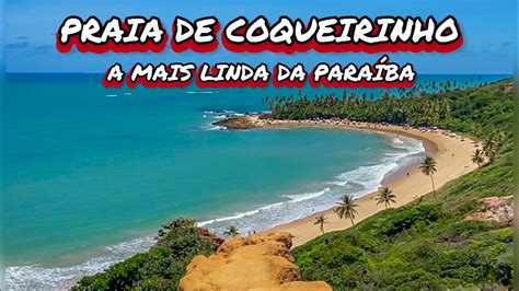 Praia De Coqueirinho A Praia Mais Linda Da Para Ba Youtube