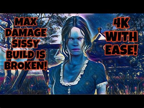 Max Damage Sissy Build Makes Her Actually Viable 4K The Texas Chain