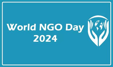 World Ngo Day 2024 Date History And Significance Of The Day