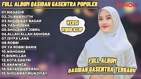 MAGADIR JILBAB PUTIH SALMA GASENTRA QASIDAH SHOLAWAT MERDU GASENTRA