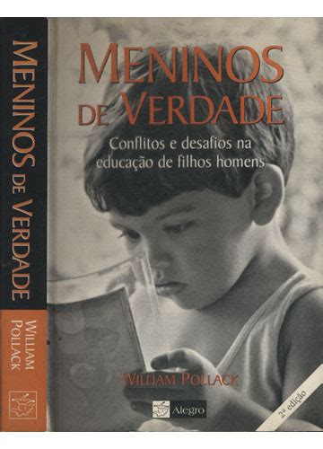 Meninos De Verdade William Pollack - Sebo do Messias Livro - Meninos de Verdade