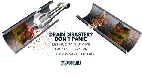 Drain Disaster Don T Panic Let Nudrain Utah S Trenchless CIPP