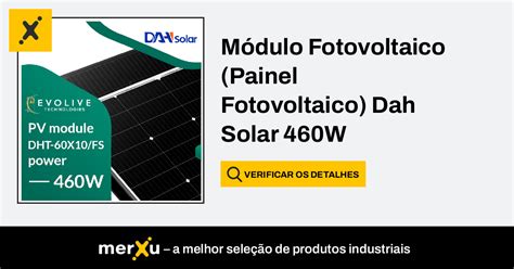 M Dulo Fotovoltaico Painel Fotovoltaico Dah Solar W Dht X Fs