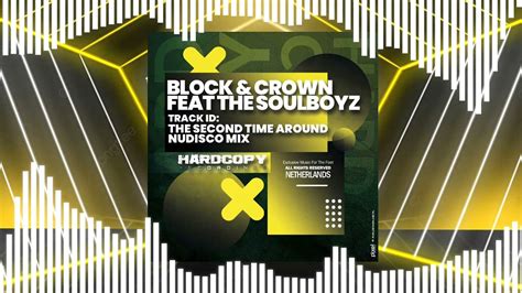 Block Crown Feat The Soulboyz The Second Time Around Nudisco Mix