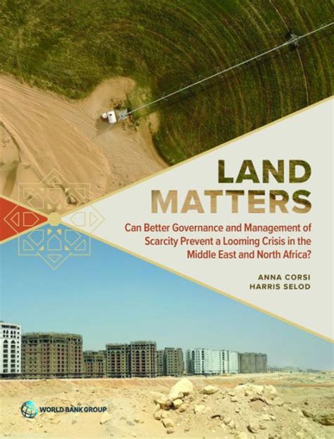 Land Matters Can Better Governance And Management Of Scarcity Prevent