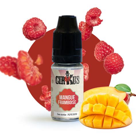 E liquide français Mangue Framboise CirKus VDLV