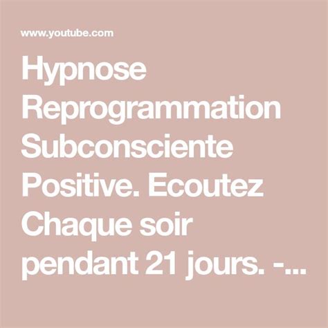 The Words Hypnose Reprogrammation And Subconsciente Are