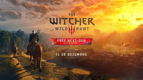 The Witcher 3 Wild Hunt Chega Para A Nova Geração Em Dezembro Gamers