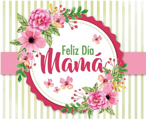 Feliz Día de la Madre Imágenes Frases Mensajes y Poemas para