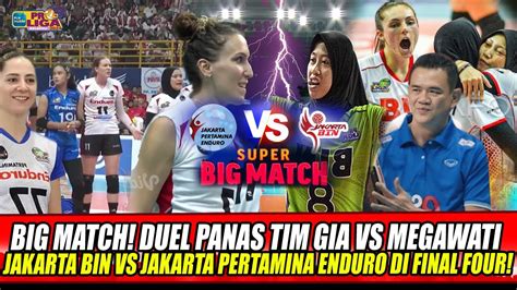 Big Match Duel Panas Tim Gia Vs Megawati Jakarta Bin Vs Jakarta