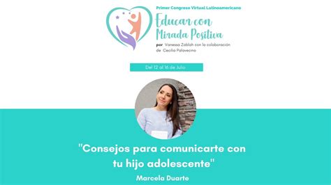 Consejos Para Comunicarte Con Tu Hijo Adolescente Marcela Duarte