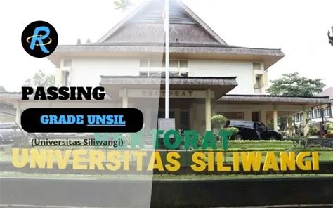 Passing Grade Unsil Universitas Siliwangi Dan Nilai Utbk Terbaru