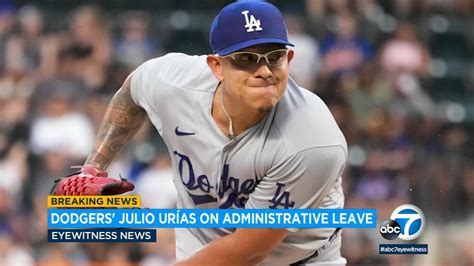 Dodgers Pitcher Julio Urías Arrested After Witness Alerted Police To Altercation Report Says