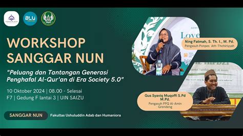 Workshop Sanggar Nun Peluang Dan Tantangan Generasi Penghafal Al Qur