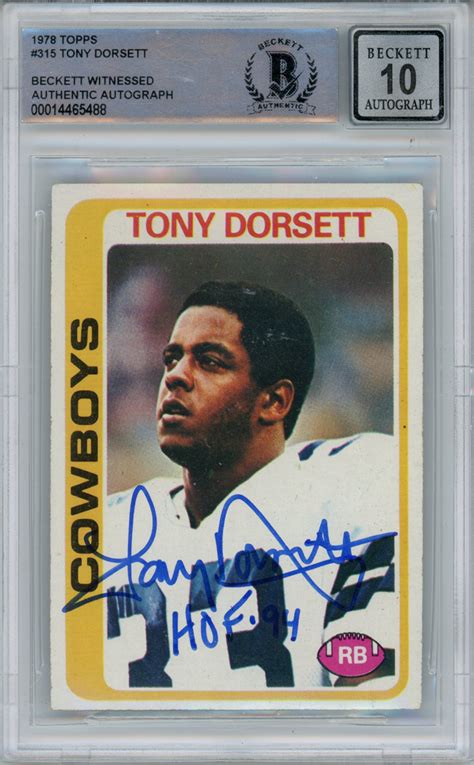 Tony Dorsett Autographed 1978 Topps 315 Rookie Card Hof Bas 10 Slab