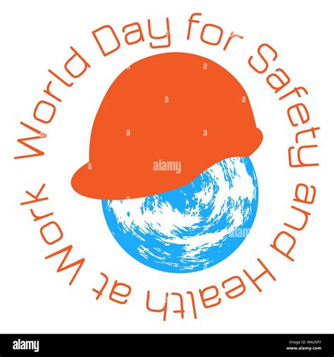 World Day For Safety And Health At Work 28 April Celebration Concept