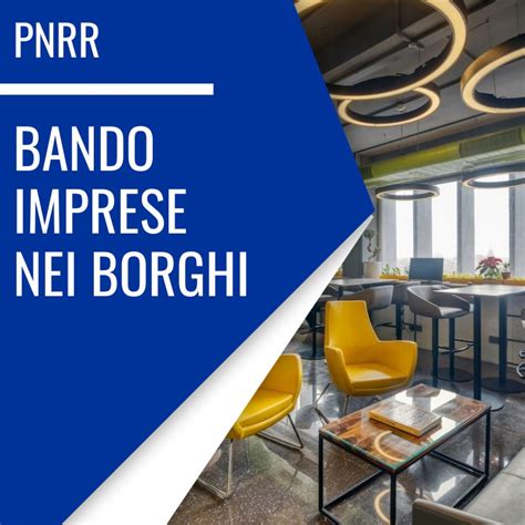 Bando Per Le Imprese Nei Borghi PNRR