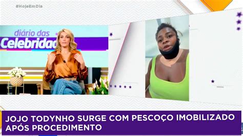 Hoje Em Dia Jojo Todynho Surge Pesco O Imobilizado Ap S