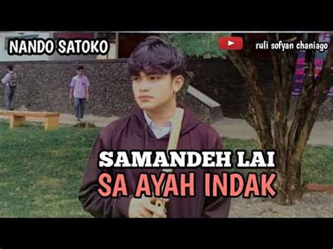 Cover Nando Satoko Sebelum Terkenal Sa Mandeh Lai Saayah Indak