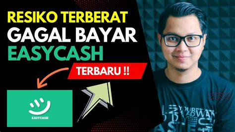 Resiko Terberat Gagal Bayar Atau Telat Bayar Easycash Terbaru