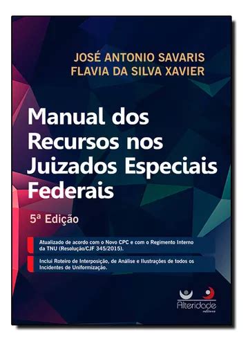 Manual Dos Recursos Nos Juizados Especiais Federais De Jos Antonio