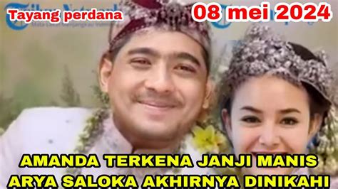 Tayang Perdana Amanda Manopo Terkena Janji Manis Arya Saloka