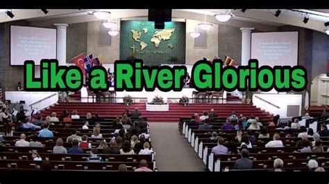 Most Beautiful Christian Hymn Like A River Glorious Youtube