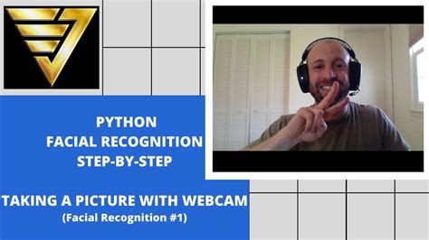 Python Take A Picture With Webcam Facial Recognition Youtube