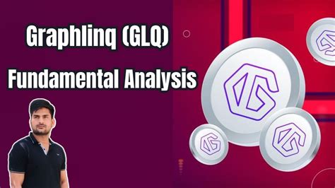 Graphlinq Glq Fundamental Analysis Youtube