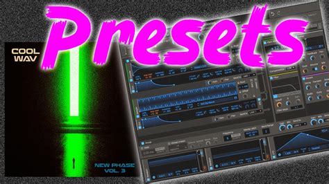 Phase Plant Presets Cool WAV New Phase Vol 3 YouTube