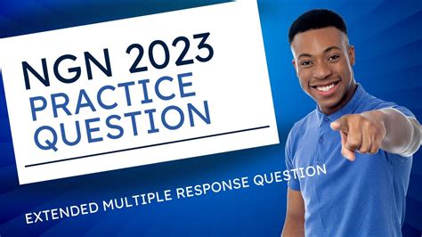 Next Gen Nclex Practice Questions Nclex Next Generation New Ngn