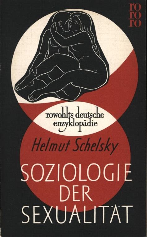 Soziologie Der SexualitÄt Von Helmut Schelsky 20515