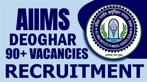 AIIMS Deoghar Recruitment 2024 Notification Out For 90 Vacancies