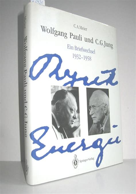 Wolfgang Pauli Und C G Jung Ein Briefwechsel 1932 1958 De Meier