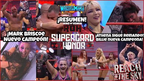 Roh Supercard Of Honor Resumen Y Resultados Youtube