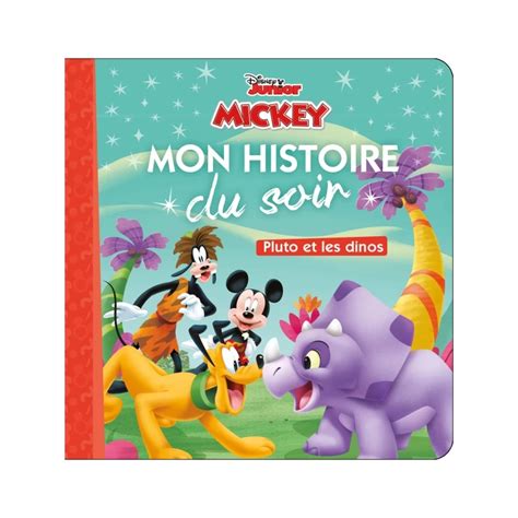 Hachette Mickey Mon Histoire Du Soir Pluto Et Les Dinos Disney