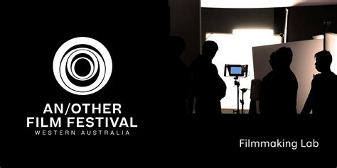 Another Film Festival Filmmaking Lab Humanitix