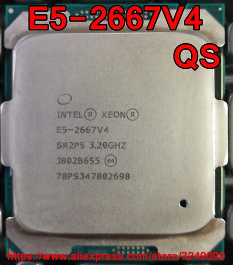 Intel Xeon CPU E5 2667V4 QS Version 3 20GHz 8 Cores 25M LGA2011 3 E5