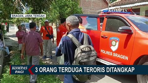 Densus 88 Tangkap 3 Terduga Teroris Di Jawa Tengah 1 Orang Diketahui