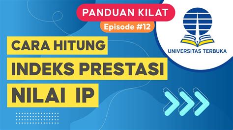 Tutorial Kilat Cara Hitung Ip Indeks Prestasi Di Universitas Terbuka Ut