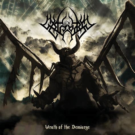 Mysteriarch Wrath Of The Demiurge Encyclopaedia Metallum The Metal